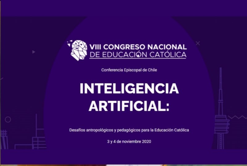 VIII Congreso Nacional de Educación Católica: inteligencia artificial