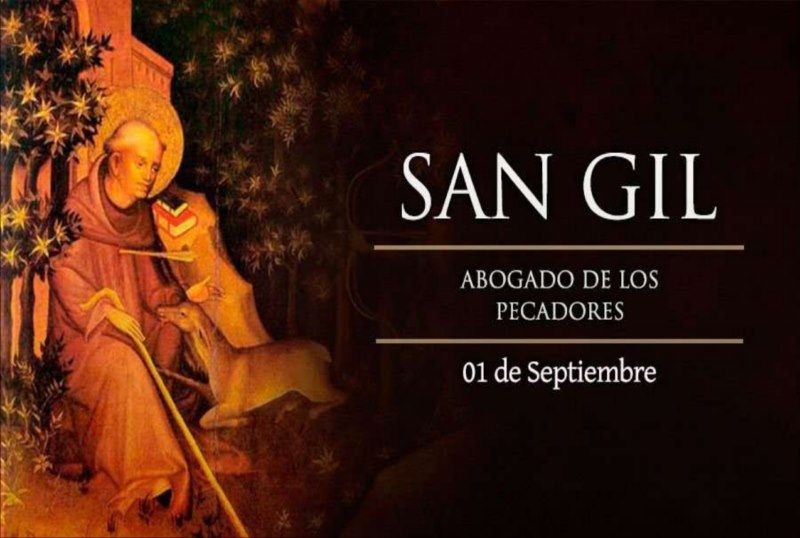 1 de septiembre: Fiesta de San Gil, abad y eremita.